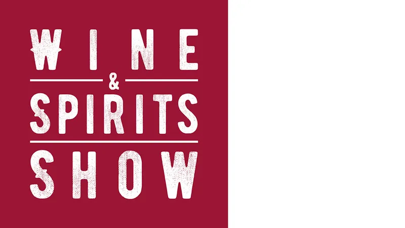WINE & SPIRITS SHOW
